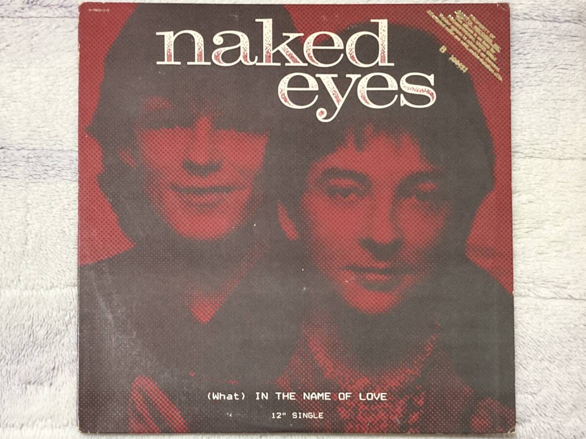 【80's】Naked Eyes / (What) In The Name Of Love (1984、12 Inch-Single、US盤、Instrumental、Dub、Arthur Baker、The Latin Rascals)拍卖