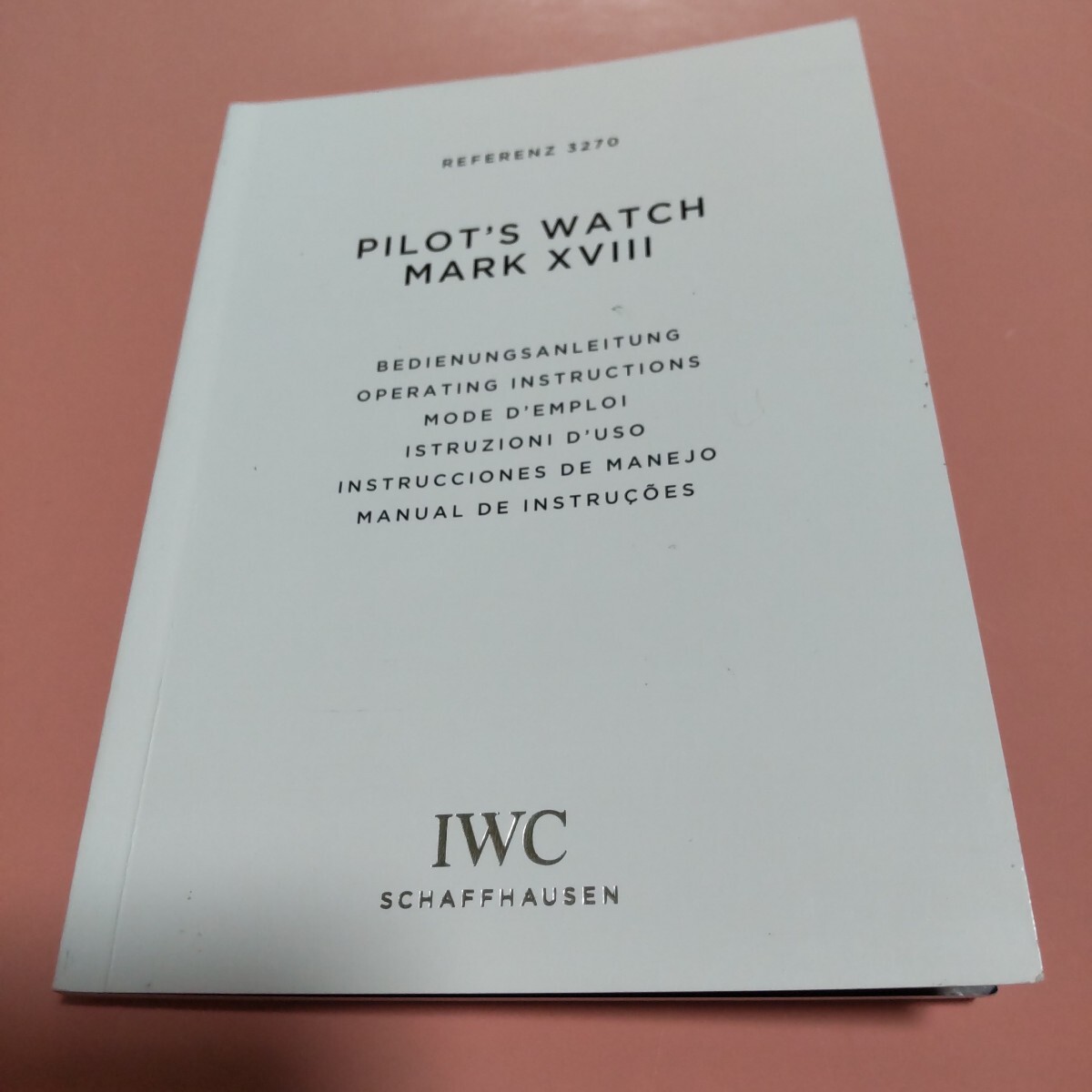 IWC 純正 アイダブリュシー 取扱説明書 冊子 REFERENZ Ref.3270 パイロット ・ ウォッチ MARK XV III マーク 18 取説 希少 正規 付属品拍卖