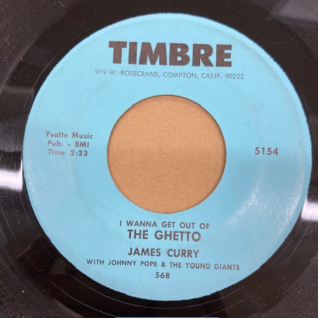 James Curry - I Wanna Get Out Of The Ghetto/Timbre 568/ノーザン・ソウル/R&B/7インチ拍卖