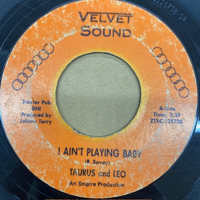 【EP】Taurus and Leo - I Ain't Playing Baby / Goin' Out The World Backwards/Velvet Sound/ZTSC-125738/7インチ/ノーザンソウル拍卖
