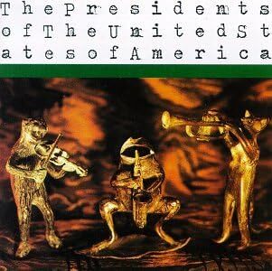 The Presidents of the United States of America ザ・プレジデンツ・オブ・ザ・ユナイテッド・ステイツ・オブ・アメリカ  輸入盤CD拍卖
