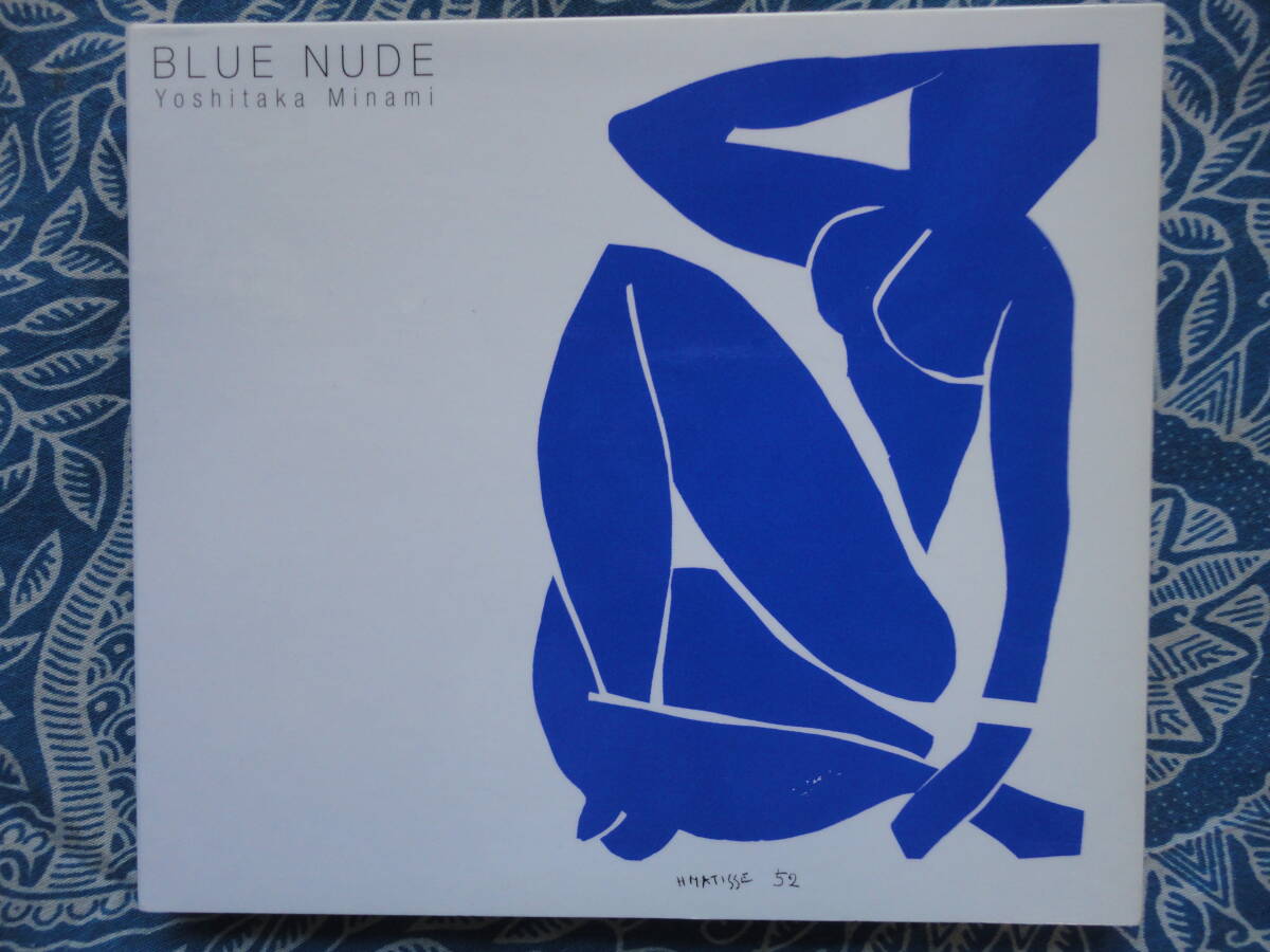 ◇南佳孝/ ブルー・ヌード ■デジパック仕様 ※盤面きれいです。 ☆'02年ボサノヴァラテン風味カヴァー集♪最高にカラフル極上夏アルバム拍卖