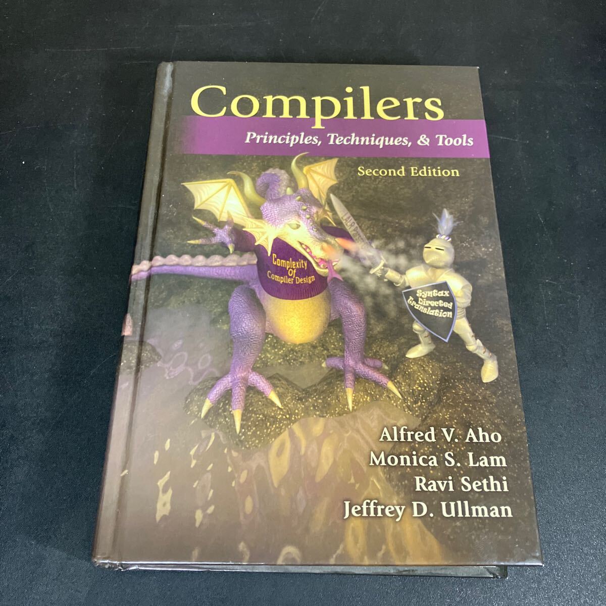 『 Compilers: Principles, Techniques, and Tools(第二版)』洋書 Alfred Aho, Jeffrey Ullman , Ravi Sethi , Monica Lam 25-1-15拍卖