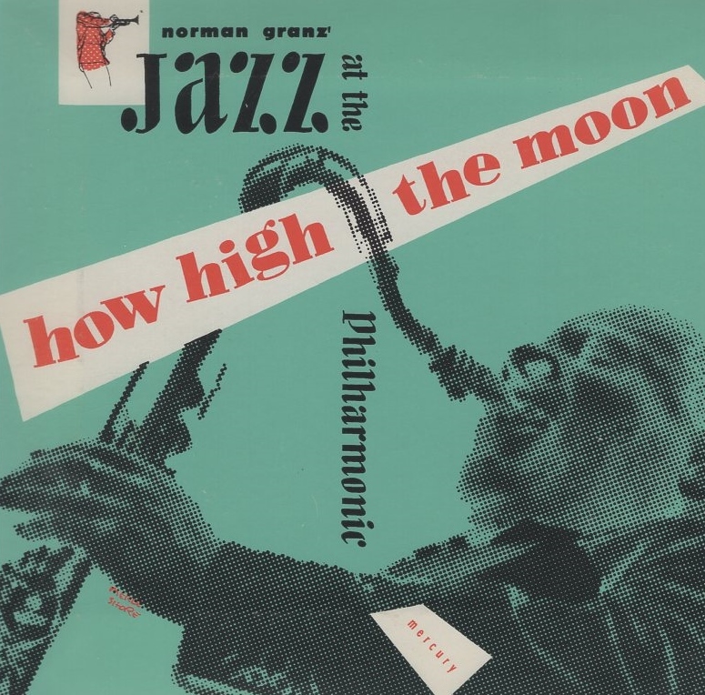 JATPオール・スターズ JAZZ AT THE PHILHARMONIC / ハウ・ハイ・ザ・ムーン / 2004.09.01 / 1946-47年録音 / 紙ジャケット / UCCV-9161拍卖