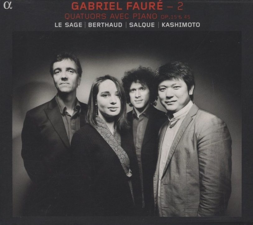 フォーレ:ピアノ四重奏曲集 (全曲) Op.15,Op.45 / エリック・ル・サージュ(p),樫本大進(vn),他 / 2011年録音 / ALPHA / ALPHA-601拍卖
