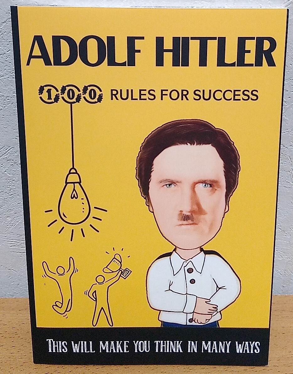 ADOLF HITLER 100 RULES FOR SUCCESS: This will make you think in many ways アドルフ・ヒトラー 送料無料拍卖