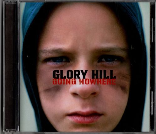 CD★GLORY HILL/GOING NOWHERE拍卖
