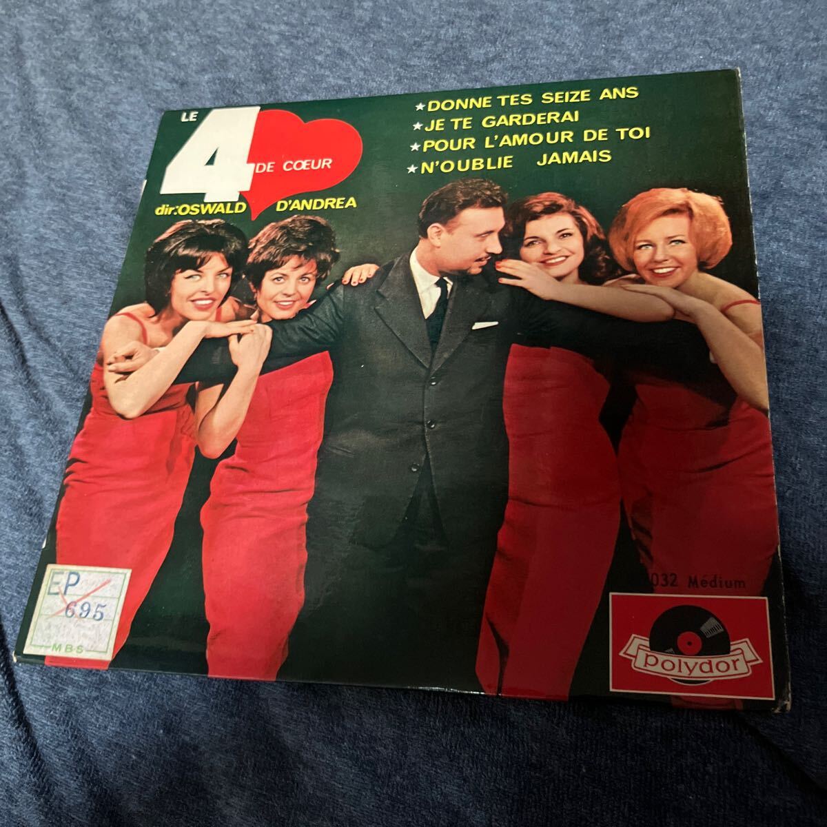 試聴済 Le 4 De Coeur/Donne Tes Seize Ans/Je Te Garderai/Pour L'amour de Toi/N'oublie Jamais Polydor PEP 3763 oswald d'andrea拍卖