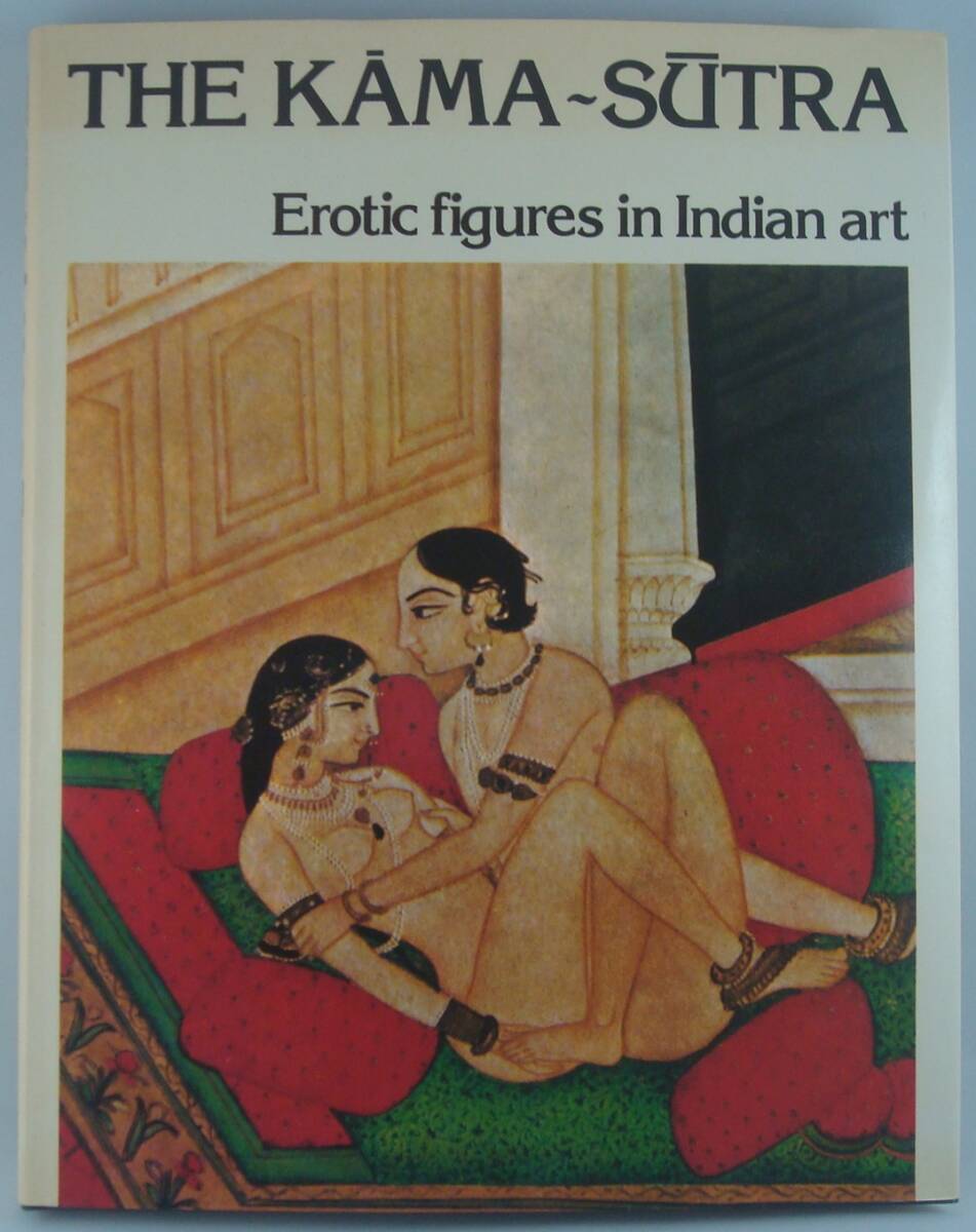 送料無料★洋書 THE KAMA SUTRA Erotic Figures In Indian art カーマ・スートラ インド美術におけるエロティックな人物像 古代 歴史 性愛拍卖