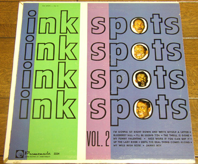 The Ink Spots - Vol.2 - LP / I'll Be Seeing You,Up The Lazy River,Until The Real Thing Comes Along,Danny Boy,US,Promenade - 2224拍卖