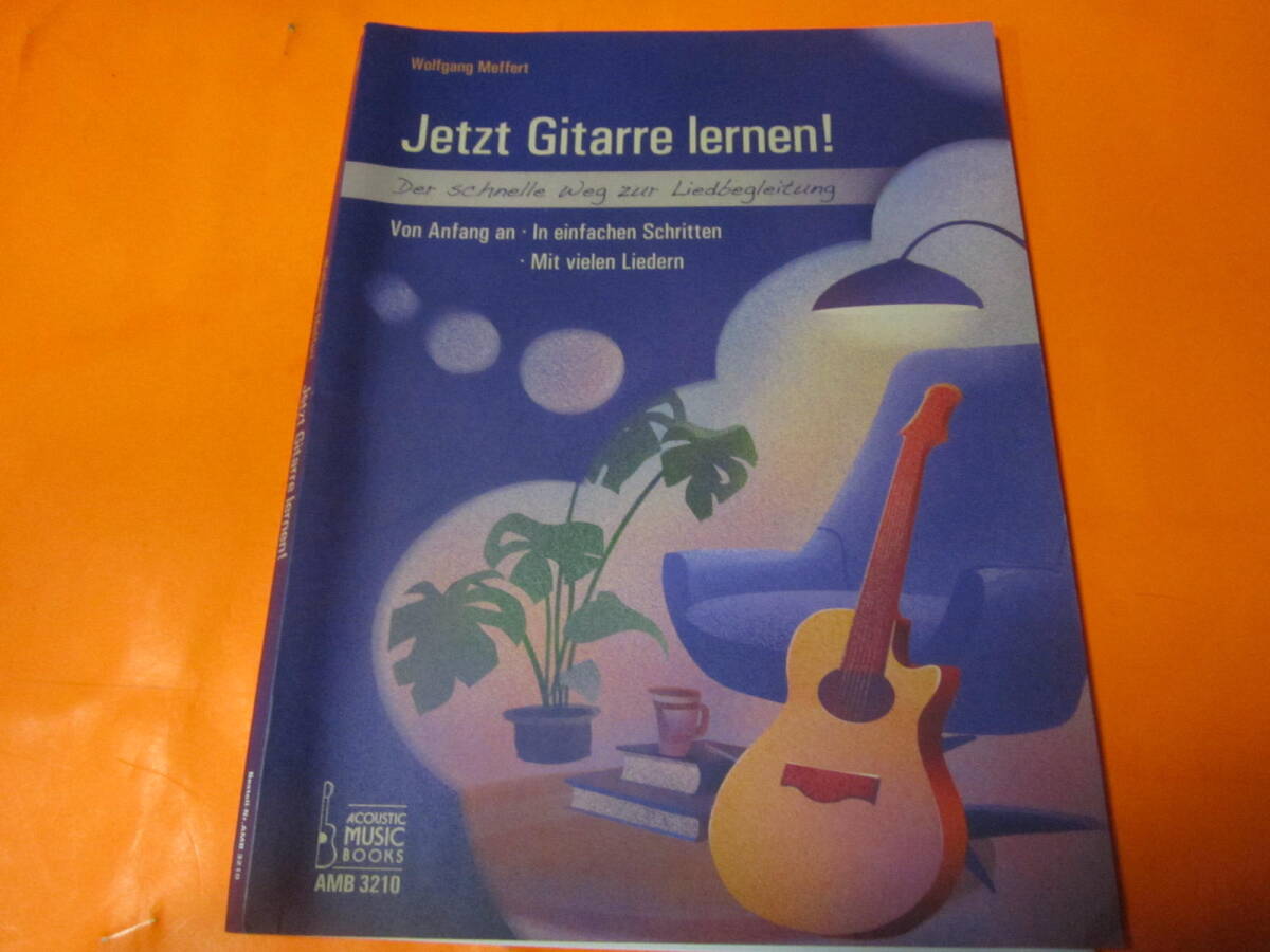♪輸入教則本 Jetzt Gitarre lernen! オンライン音声タイプ ギター教則本 ドイツ語版 Wolfgang Meffert 9783869473208 拍卖