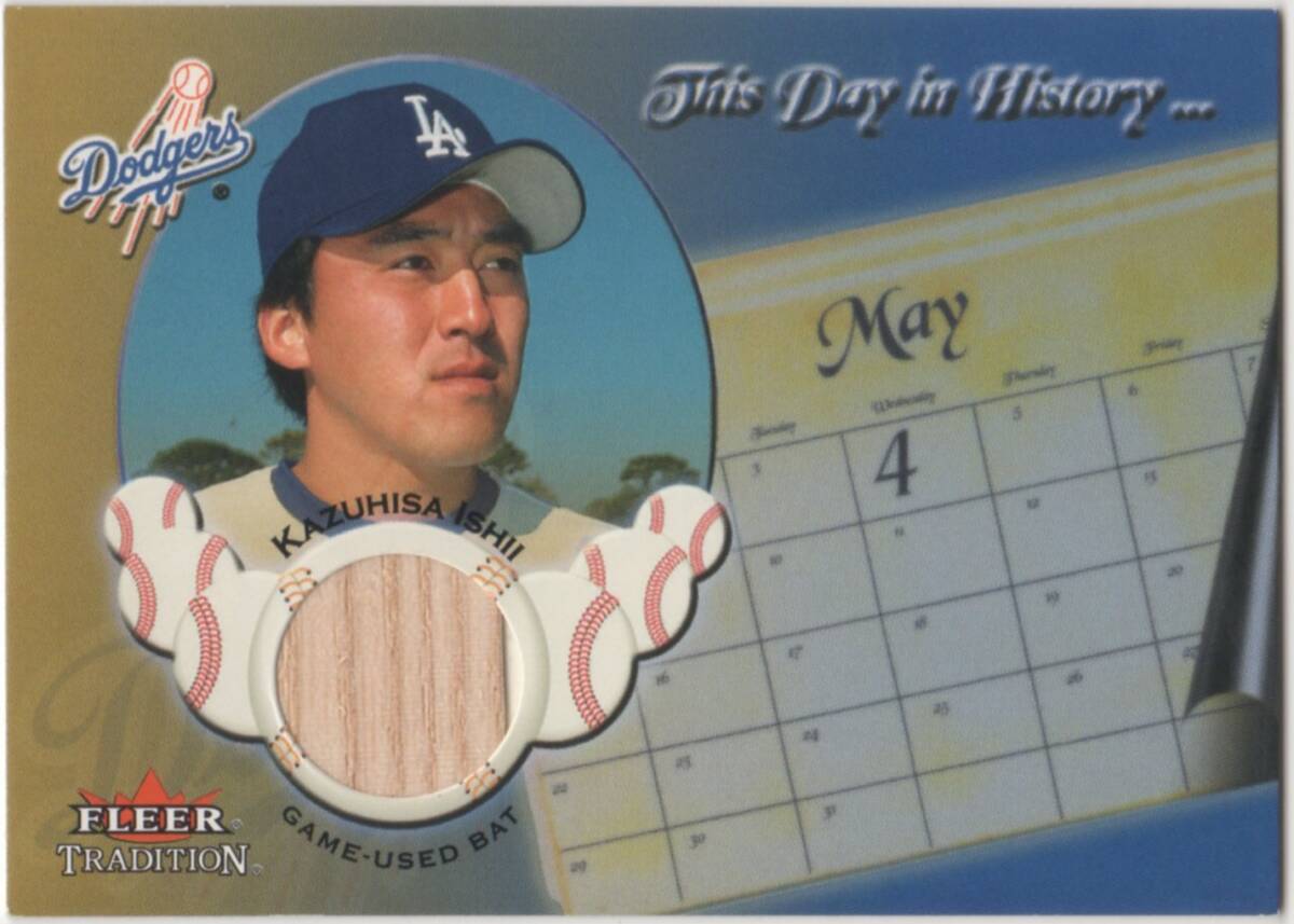 【KAZUHISA ISHII(Los Angeles Dodgers)】2002 Fleer Tradition Update This Day In History Game Used Bat 拍卖