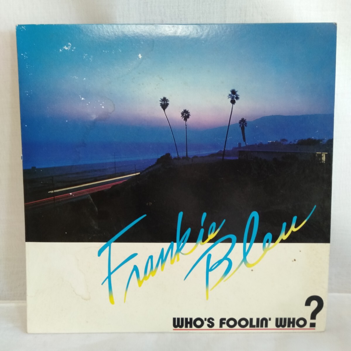 た923 フランキーブルー WHO'S FOOLIN' WHO? FRANKIE BLEU レコード LP EP 何枚でも送料一律1,000円 再生未確認 拍卖