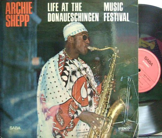 3枚で送料無料【独Saba】Archie Shepp/Life At The Donaueschingen usic Festival (One For The Trane)拍卖