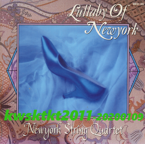 ◆処分前セール◆MED-46★ニューヨーク・ストリング・クァルテット ニューヨークの子守歌拍卖