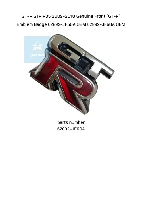 62892-JF60A 日産 NISSAN GT-R GTR R35 2009-2010 純正 フロント "GT-R" エンブレム バッジ 62892-JF60A OEM拍卖