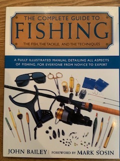 【希少】The Complete Guide to Fishing: The Fish, the Tackle, and the Techniques Hardcover October 1, 2001【値下】拍卖
