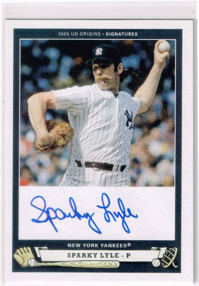 MLB 2005 UD Origins Signatures Autograph #SL1 Sparky Lyle Auto Upper Deck 直筆サイン スパーキー・ライル拍卖