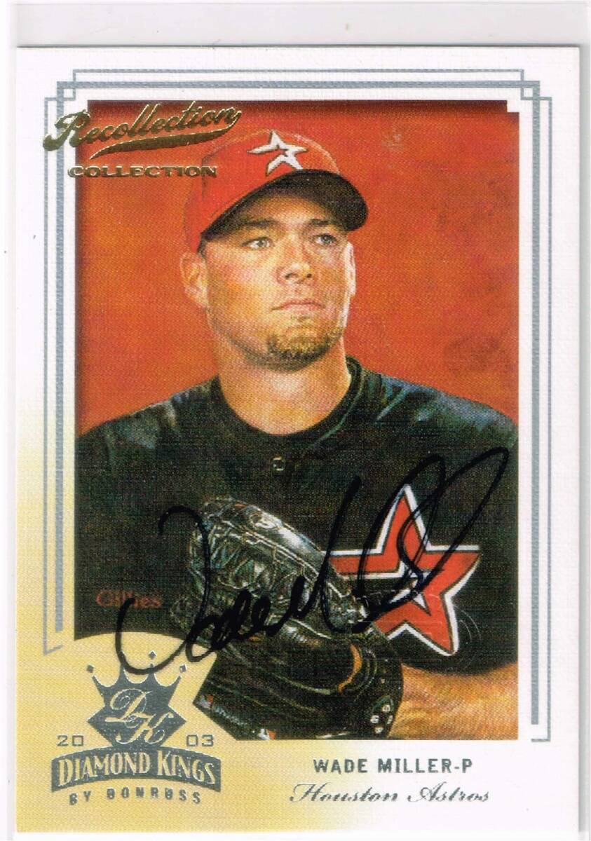 MLB 2005 Donruss Diamond Kings Recollection Collection Buy Back Autograph Wade Miller 09/89 Auto 直筆サイン ウェイド・ミラー拍卖