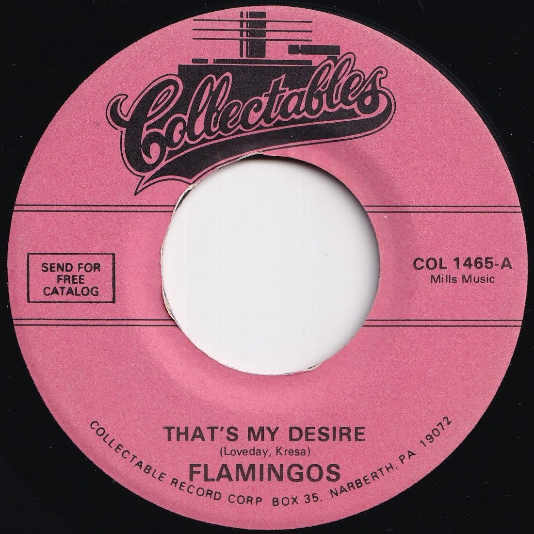Flamingos That's My Desire / Cross Over The Bridge Collectables US COL 1465 209486 R&B R&R レコード 7インチ 45拍卖