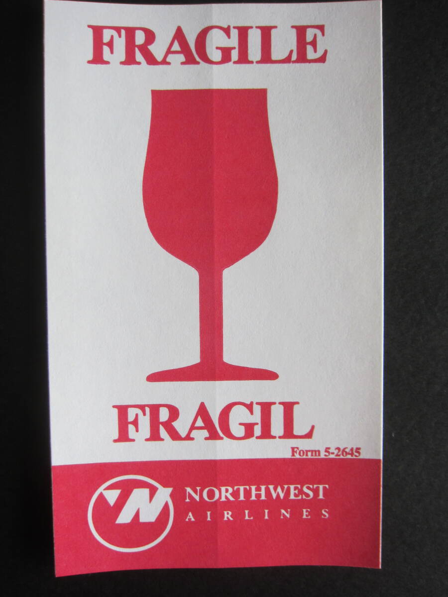ノースウエスト航空■FRAGILE■こわれもの注意■NORTHWEST AIRLINES■2000年頃■ステッカー■新品未使用■全国送料無料拍卖