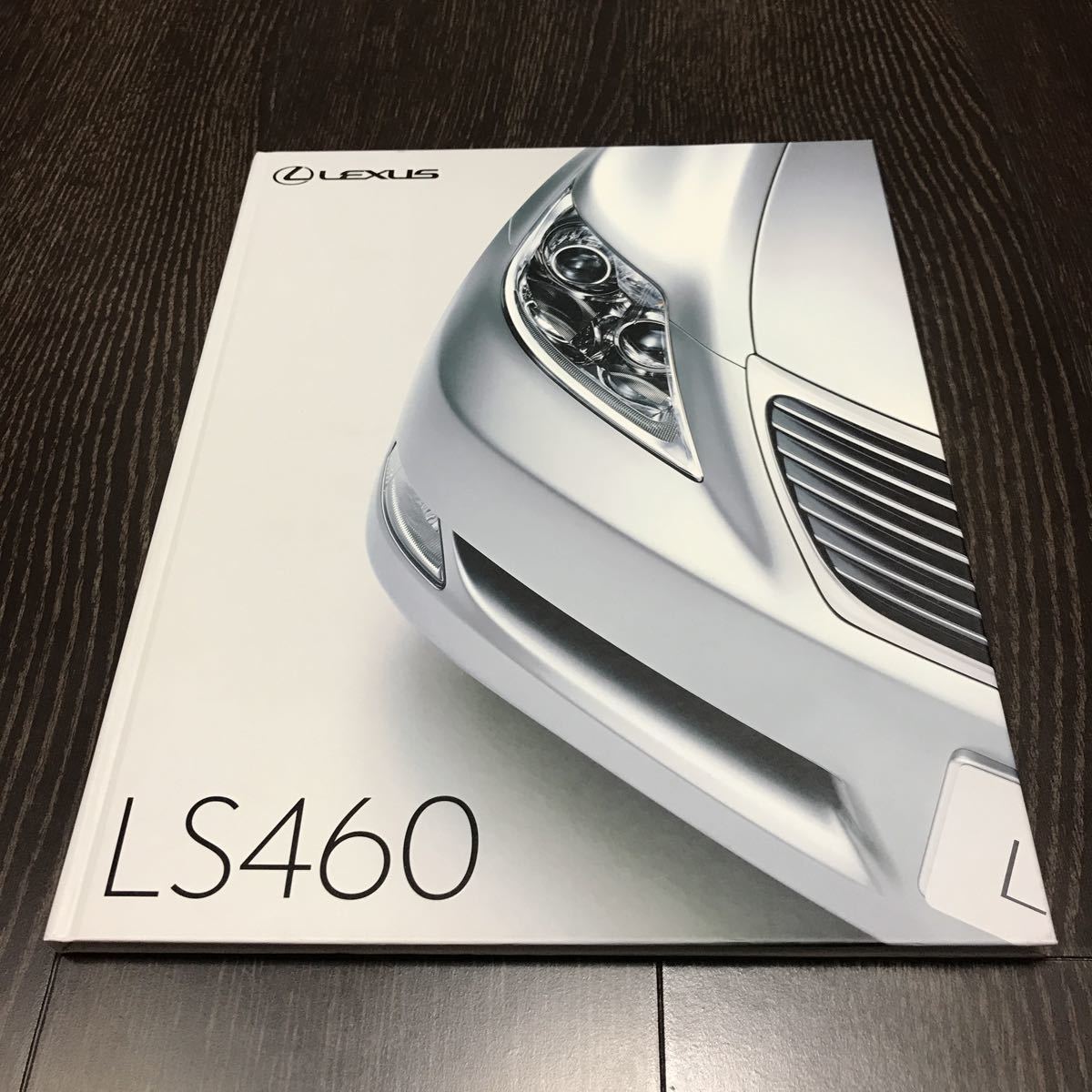 【即決】【厚口 ハードカバー】 LS460 2007年 6月 諸元表 価格表記 / レクサス カタログ LEXUS LS拍卖