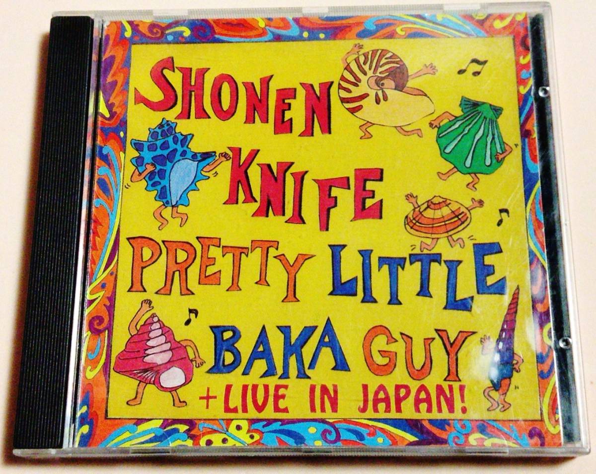Shonen Knife(少年ナイフ) 「Pretty Little Baka Guy + Live In Japan!」 US盤拍卖
