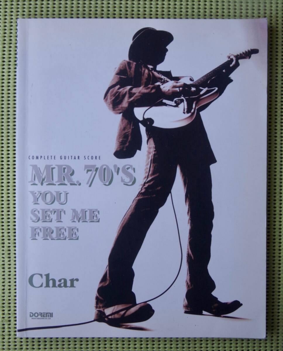 CHAR チャー Mr.70's YOU SET ME FREE TAB譜付ギタースコア ♪良好♪ 送料185円拍卖