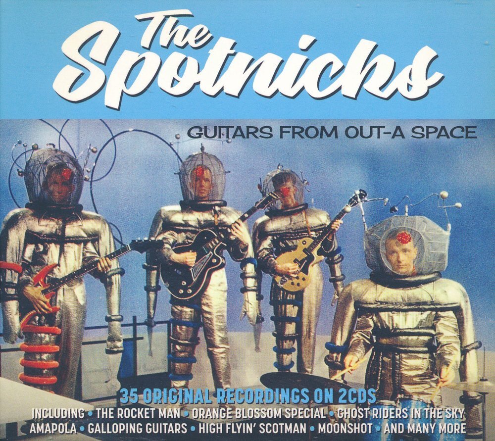 エレキギター┃スプートニクス│Spotnicks┃Guitars From Out-A Space│┃NOTNOT2CD704-1-2│2018年│┃管理8007拍卖