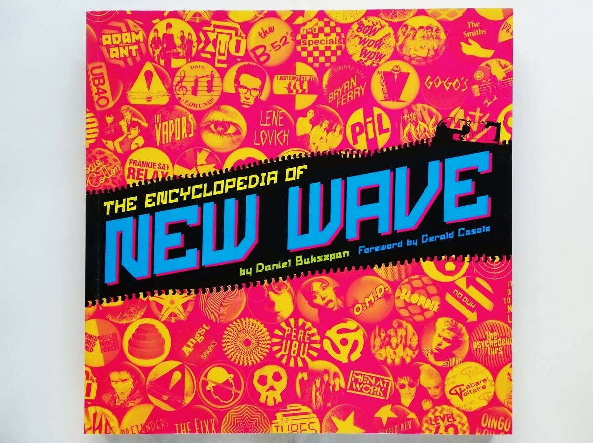 The Encyclopedia of New Wave B-52s Blondie Kate Bush Depeche Mode Bryan Ferry Peter Gabriel Billy Idol Inxs Kajagoogoo New Order拍卖