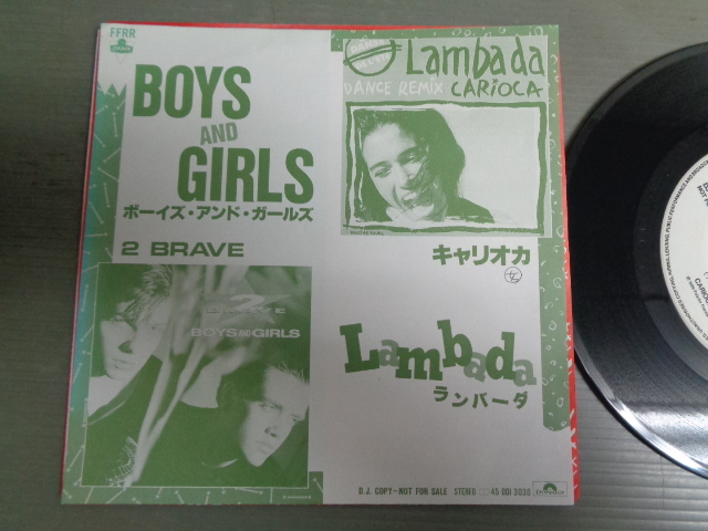 2 BRAVE/ボーイズ・アンド・ガールズBOYS AND GIRLS/キャリオカCARIOCA/ランバーダLAMBADA★シングル拍卖