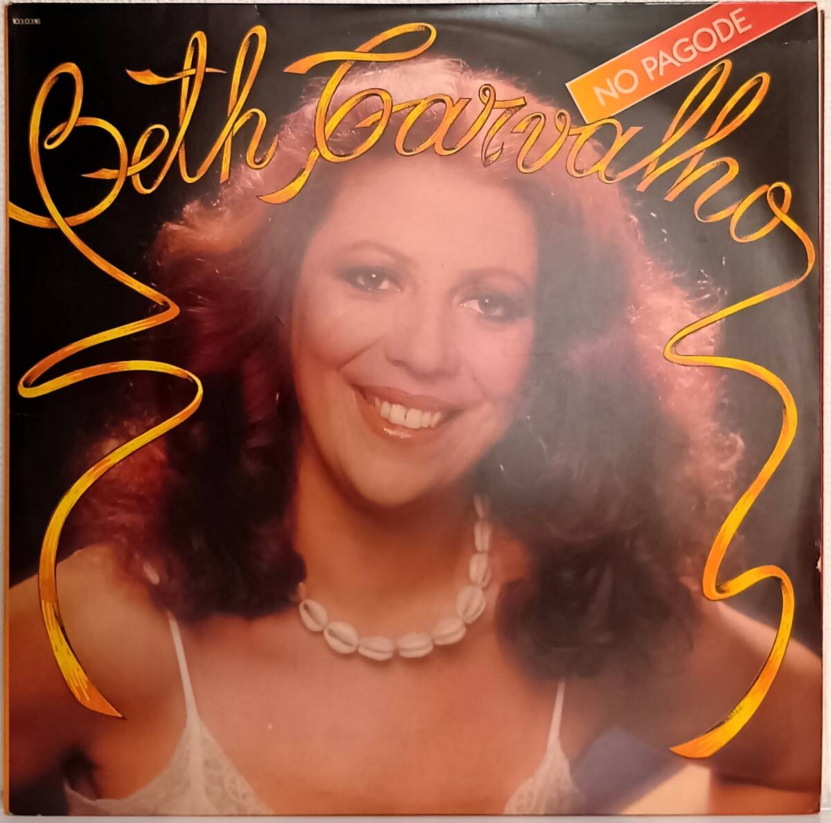 LP(103.0316 '79年盤 サンバ(Samba) )ベッチ・カルヴァーリョ(Beth Carvalho)/No Pagode【同梱可能6枚まで】070214拍卖