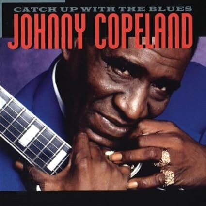 Catch Up With the Blues Johnny Copeland  輸入盤CD拍卖