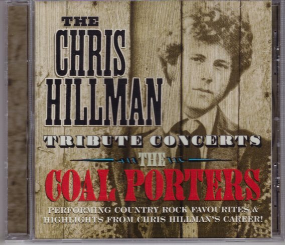 THE COAL PORTERS THE CHRIS HILLMAN TRIBUTE CONCERTS拍卖