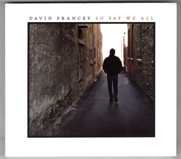 DAVID FRANCEY SO SAY WE ALL拍卖