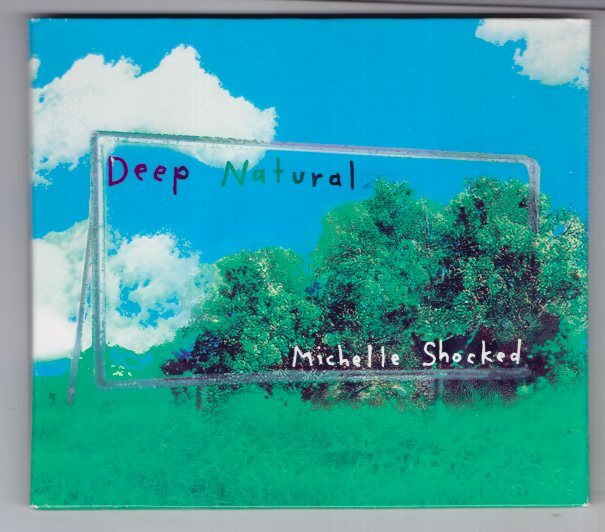 MICHELLE SHOCKED DEEP NATURAL 拍卖