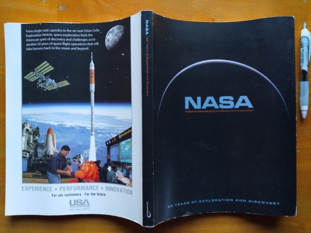 送料無料洋書! NASA50周年記念本「NASA 50 YEARS OF EXPLORATION AND DISCOVERY」オ-ルカラ-368ペ-ジ 米国で購入したレア本 NASA50年の歴史拍卖