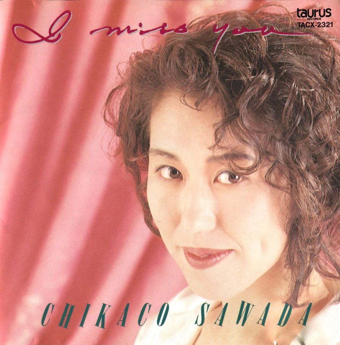 CD 沢田知可子 I miss you TACX2321 TOSHIBA EMI /00110拍卖
