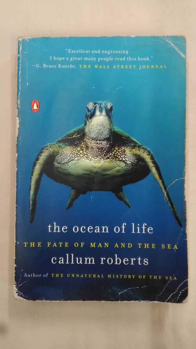 英語版  The Ocean of Life : The Fate of Man and the Sea ペーパーバック  / Callum Roberts (著)     Ybook-2489拍卖