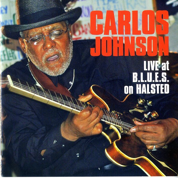 国内版CD  Carlos Johnson  タイトルLive at B.L.U.E.S on Halsted (白熱のシカゴ・ライブ) PCD-25050拍卖