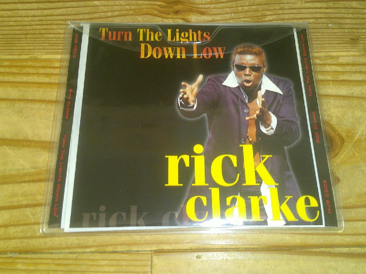 CD:RICK CLARKE TURN THE LIGHTS DOWN LOW リック・クラーク:インディ・ソウル拍卖