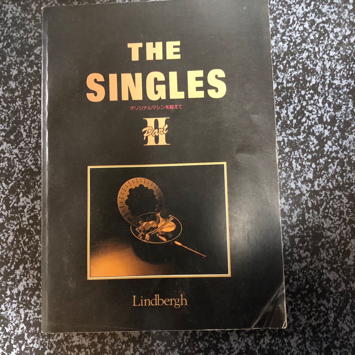 THE SINGLES part II リンドバーグ/出版 単気筒チューニングバイブル SR400 SRX400 GB400拍卖