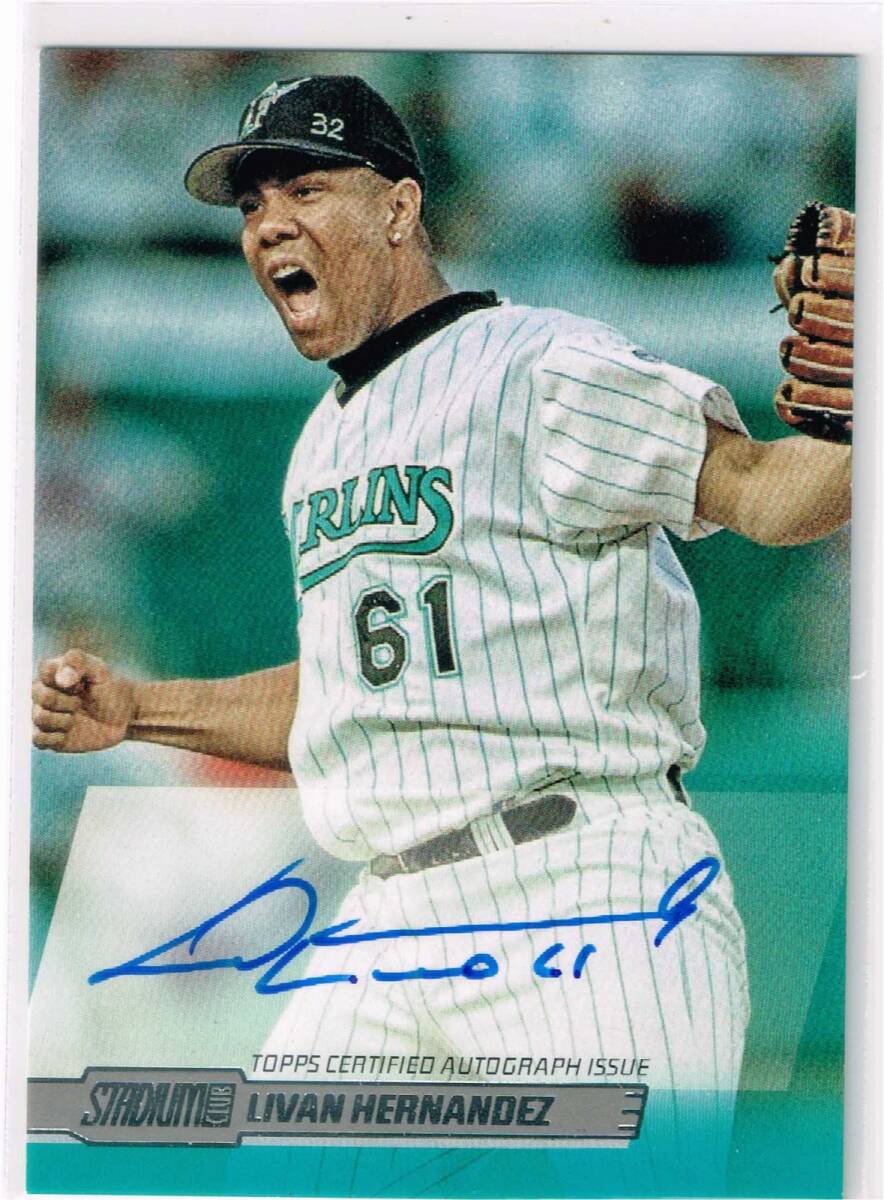 MLB 2014 Topps Stadium Club Autograph #SCA-LH Livan Hernandez Auto トップス 直筆サイン リバン・ヘルナンデス拍卖