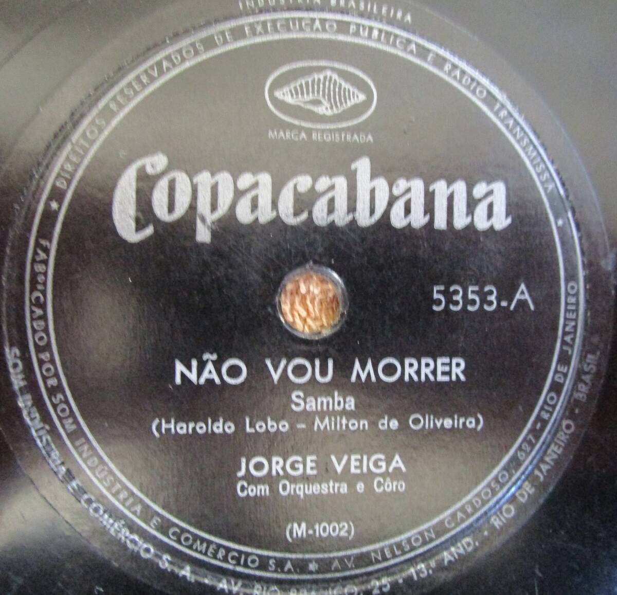 SP盤SPレコード ブラジル盤 サンバ ジョルジ・ヴェイガ Jorge Veiga「私は死なない Nao Vou Morrer」「この女を追い出せ」拍卖
