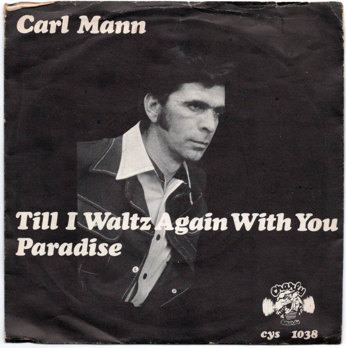 貴重盤 / CARL MANN - TILL I WALTZ AGAIN WITH YOU (45'PS) / 超極上 Memphis style Melodhic Rockin CLUB Jiver / ロカビリー拍卖