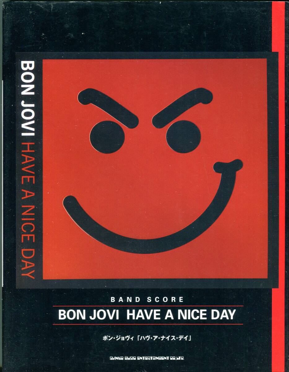 Bon Jovi ボン ジョヴィ Have A Nice Day ハヴ・ア・ナイス・デイ 絶版バンドスコア Welcome To Wherever You Are , I Am , Richie Sambora拍卖