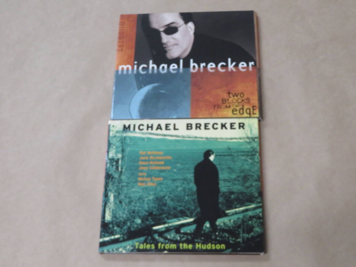マイケル・ブレッカー CD2枚セット/ Two Blocks from the Edge(EU盤)/ Tales from the Hudson(EC盤)/ (Michael Brecker)デジパック拍卖