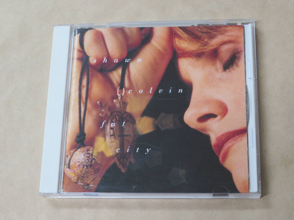 ファット・シティ / ショーン・コルヴィン(Shawn Colvin)/ CD拍卖