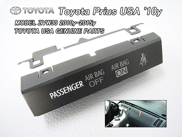 プリウスZVW30【TOYOTA】トヨタPRIUS純正USワーニングランプ助手席用/USDM北米仕様パッセンジャーAirBag用ON.OFFスイッチUSAインジケーター拍卖