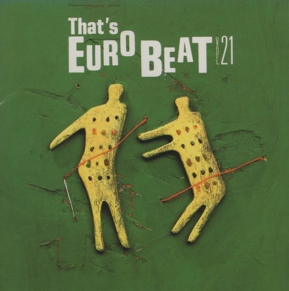 ザッツ・ユーロビート VOL.21 / THAT'S EUROBEAT VOL.21 / 1990.08.25 / ALCB-126拍卖